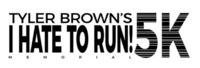 Tyler Brown's "I Hate to Run" Memorial 5k - Wilmington, DE - Tyler_5K_orig_ratio_FB.jpg