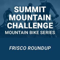 Summit Mountain Bike Challenge : Race #1 Frisco Roundup - Frisco, CO - 56c4723f-ce88-4046-abdb-9f39d68fda42.jpg