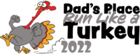 2022 Dad's Place Run Like a Turkey - Prineville, OR - race135575-logo.bJewzN.png
