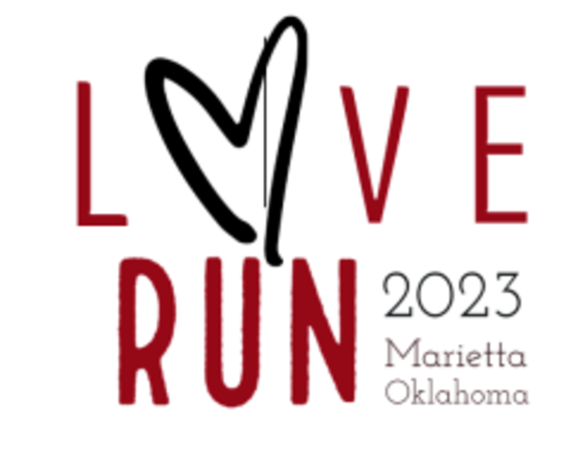 LOVE RUN 5K & 1M FUN RUN - Marietta, OK - Running