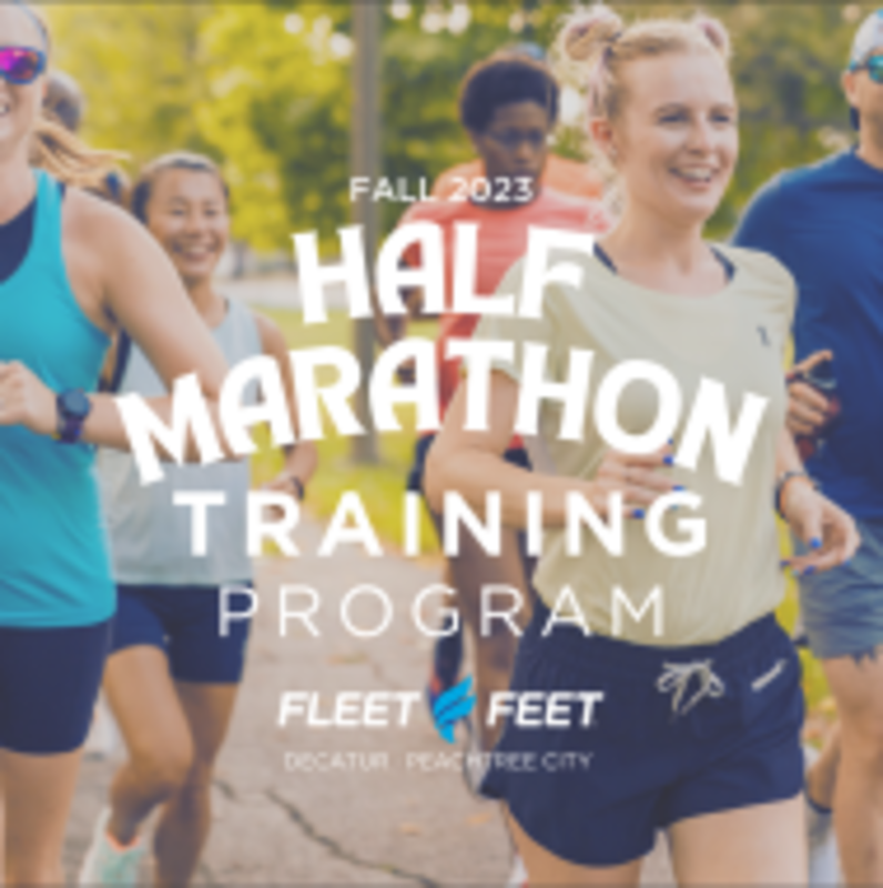 Half Marathon and 5k Training with Fleet Feet Decatur - Decatur, GA - 5k -  Half Marathon - Running