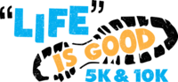 "Life" is Good 5K & 10K - Selma, TX - Life_is_Good_logo_5k_10k.png