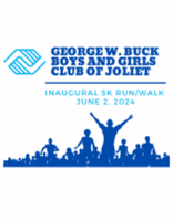 George W. Buck Boys & Girls Club of Joliet Inaugural 5K Run/Walk - Joliet, IL - george-w-buck-boys-girls-club-of-joliet-inaugural-5k-runwalk-logo.png