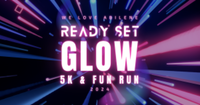 Ready Set Glow 5k - Abilene, TX - genericImage-websiteLogo-232189-1719261905.3423-0.bMEDRr.png