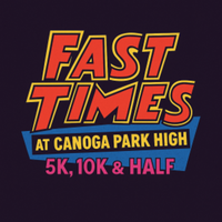 Fast Times at Canoga High 5K, 10K & Half on RACEPLACE.com Fast Times at Canoga High 5K, 10K & Half - Canoga Park, CA - genericImage-websiteLogo-255069-1748107966.1759-0.bOmGk-.png