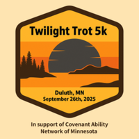 Twilight Trot and Sunset Stroll -- In Support of Covenant Ability Network of Minnesota - Duluth, MN - genericImage-websiteLogo-256122-1750426057.5628-0.bOvwhj.png