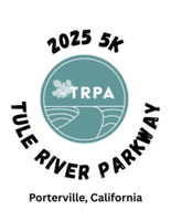 Tule River Parkway 5K Walk Run - Porterville, CA - genericImage-websiteLogo-261377-1756482640.7669-0.bOSCXq.png