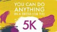 You Can Do Anything in a Dress (or Tie) 5k - Los Angeles, CA - logo-20180301234335470.jpg