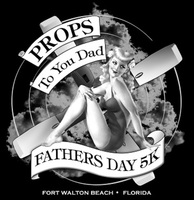 Father's Day 5K- Props to You Dad on RACEPLACE.com Father's Day 5K- Props to You Dad - Fort Walton Beach, FL - 518c4cd4-52ca-44ea-bf69-7208c2a398ec.jpg