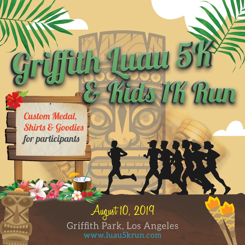 Griffith Park Luau 5K & 10K Los Angeles, CA 10k 1k 5k